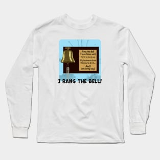 Cancer Radiation Bell To Ring Long Sleeve T-Shirt